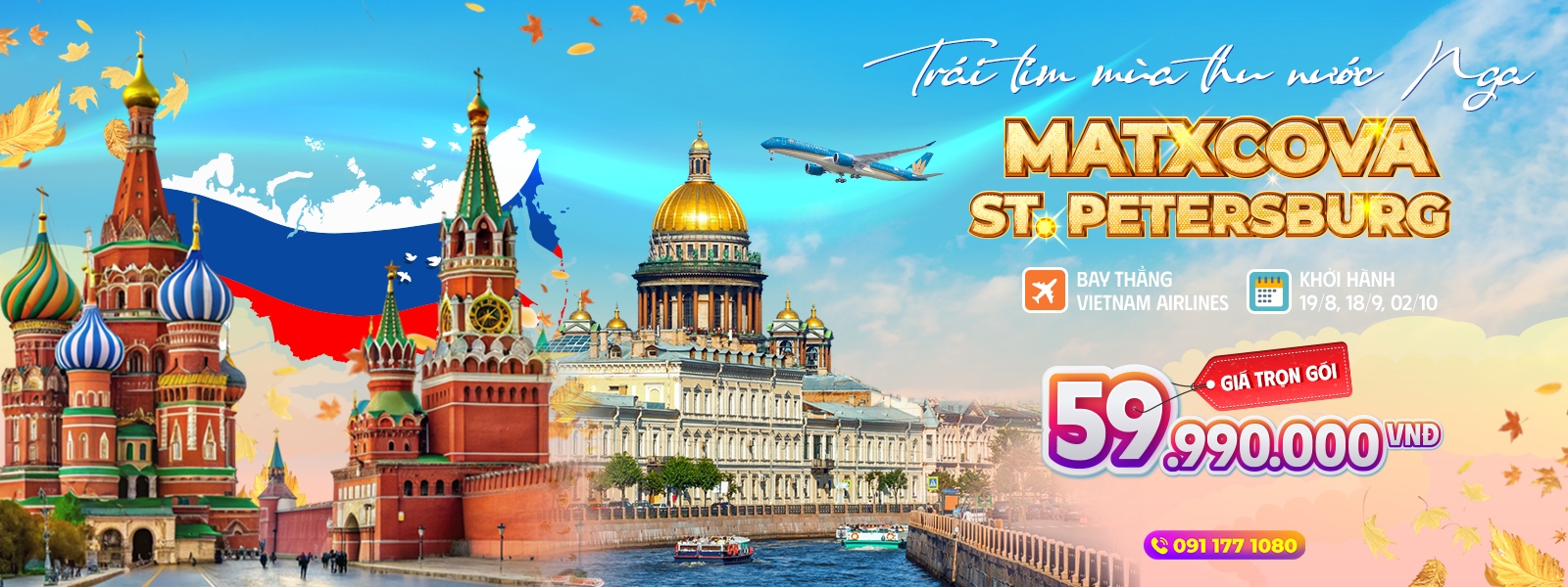 Tour Matxcơva St Petersburg 9N8Đ