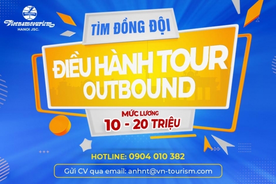 Tuyển nhân viên điều hành Tour Outbound(Lương Hấp Dẫn)