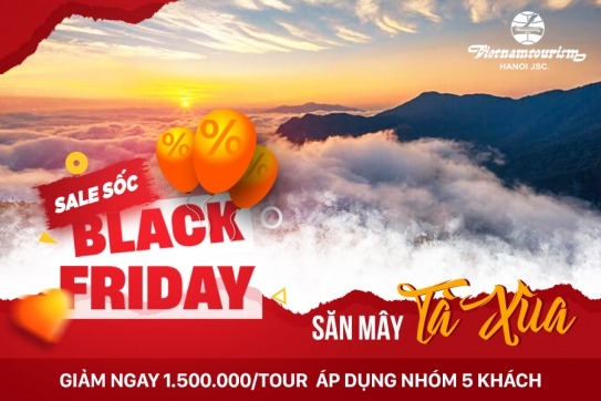  Sale Sốc Black Friday - săn mây Tà Xùa 2N1D